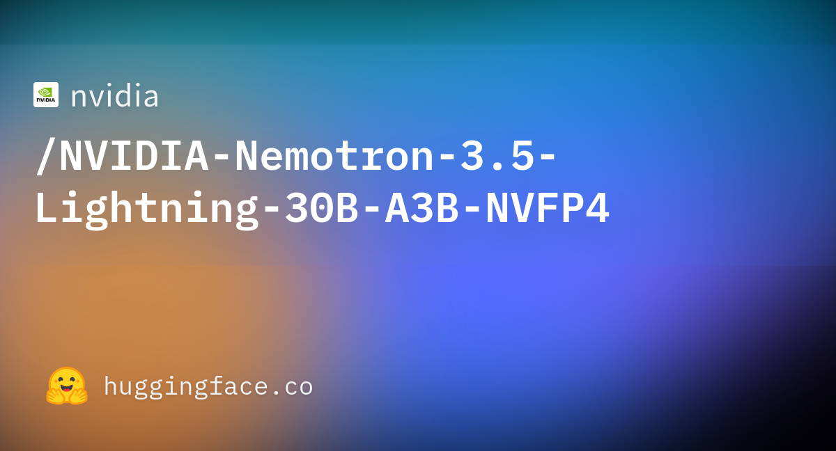 Carte officielle du modèle Nemotron 3.5 Lightning sur Hugging Face