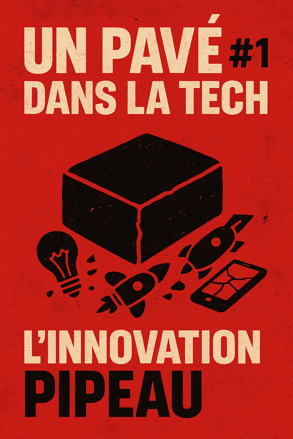 Pavé dans la Tech #1