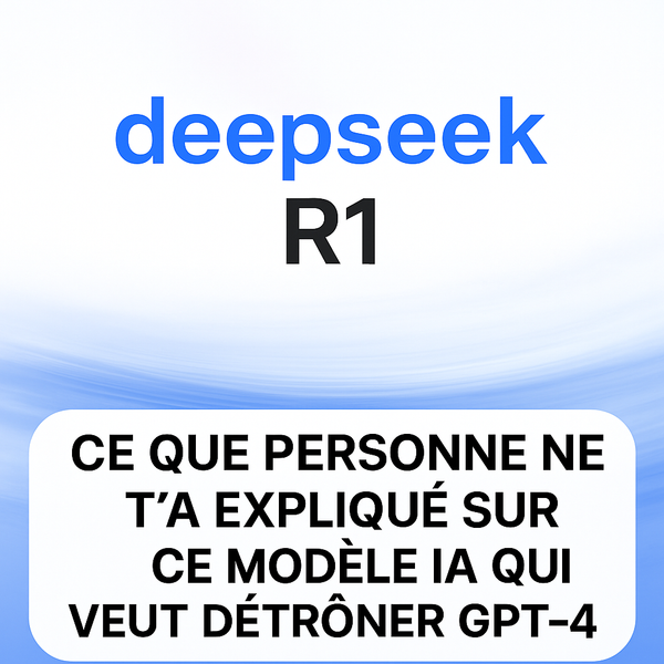DeepSeek-R1 : le modèle open source qui fait transpirer GPT-4 (et ça commence à se voir)