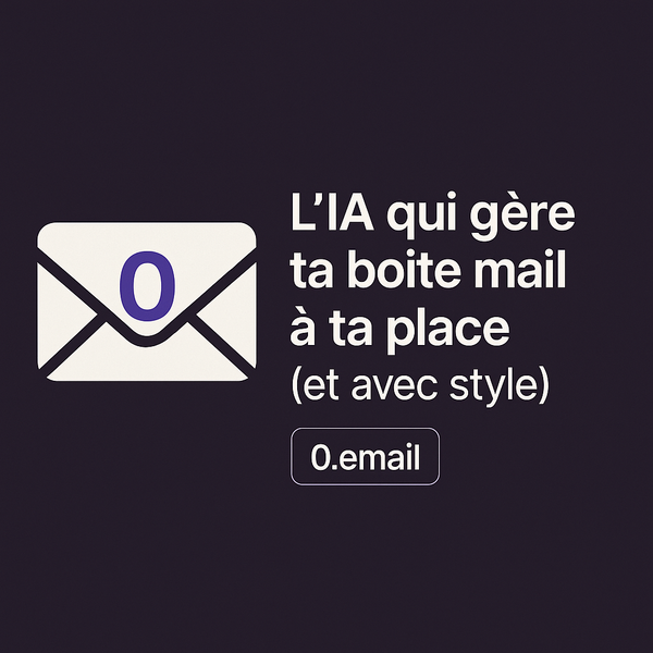 0.email : l’IA qui répond à ta place (et qui t’écrase au passage)