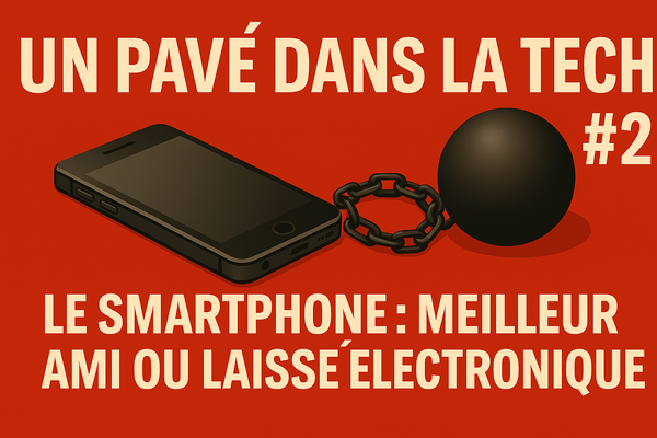 Le smartphone : meilleur ami ou laisse électronique ?